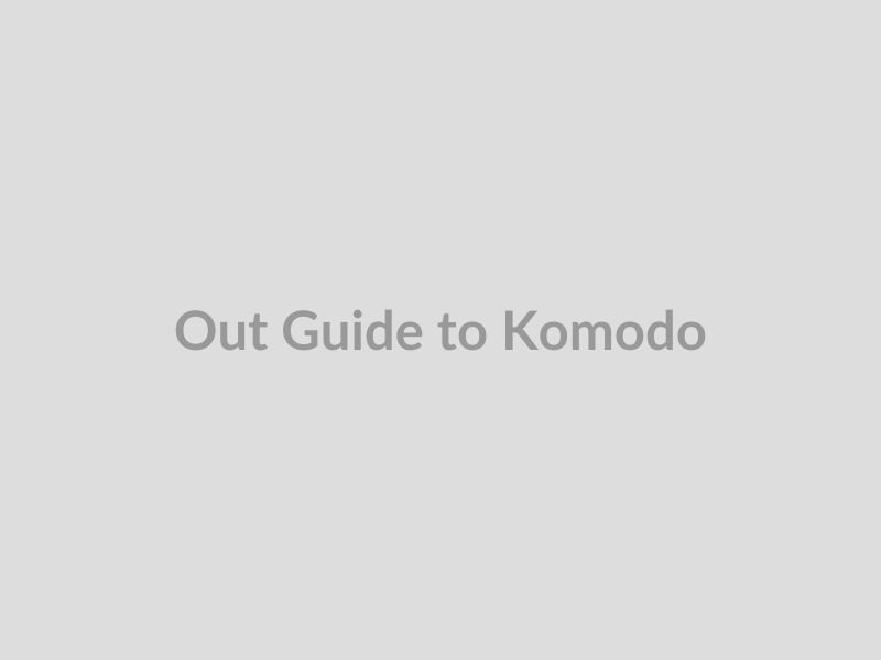 Out Guide to Komodo