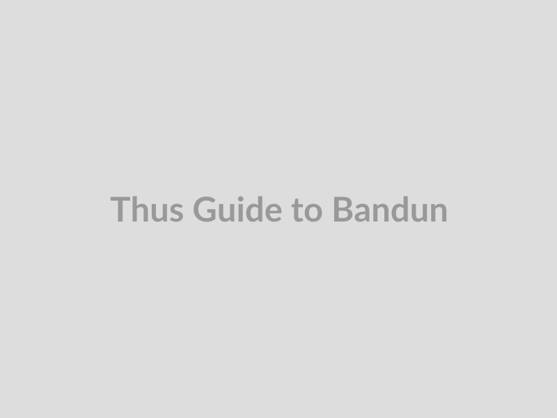 Thus Guide to Bandung